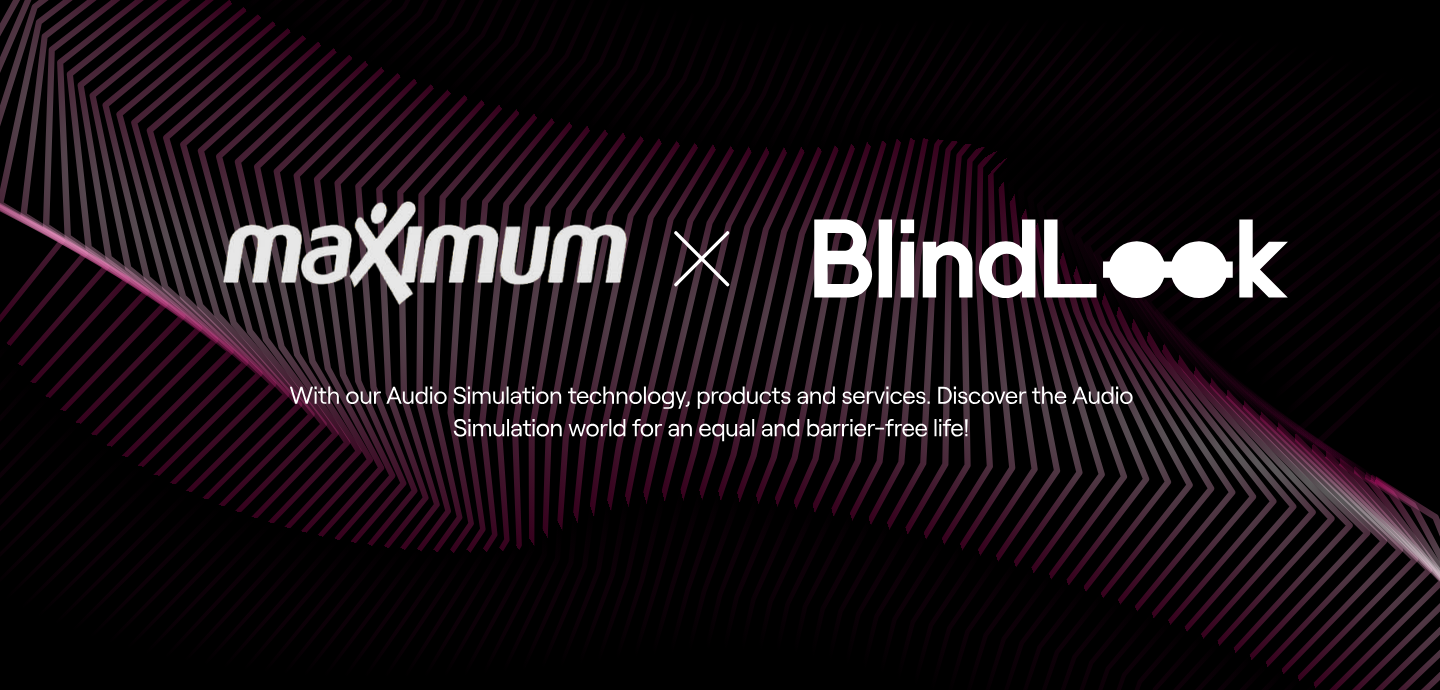 A black-background graphic featuring the Maximum and BlindLook logos side by side, symbolizing their collaboration. Pink and purple geometric wave patterns fill the background, while a short message below highlights Audio Simulation technology and an equal, barrier-free experience.
