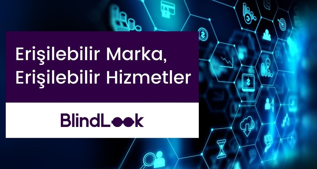 ekranda erişilebilir marka ve erişilebilir hizmet yazısı.